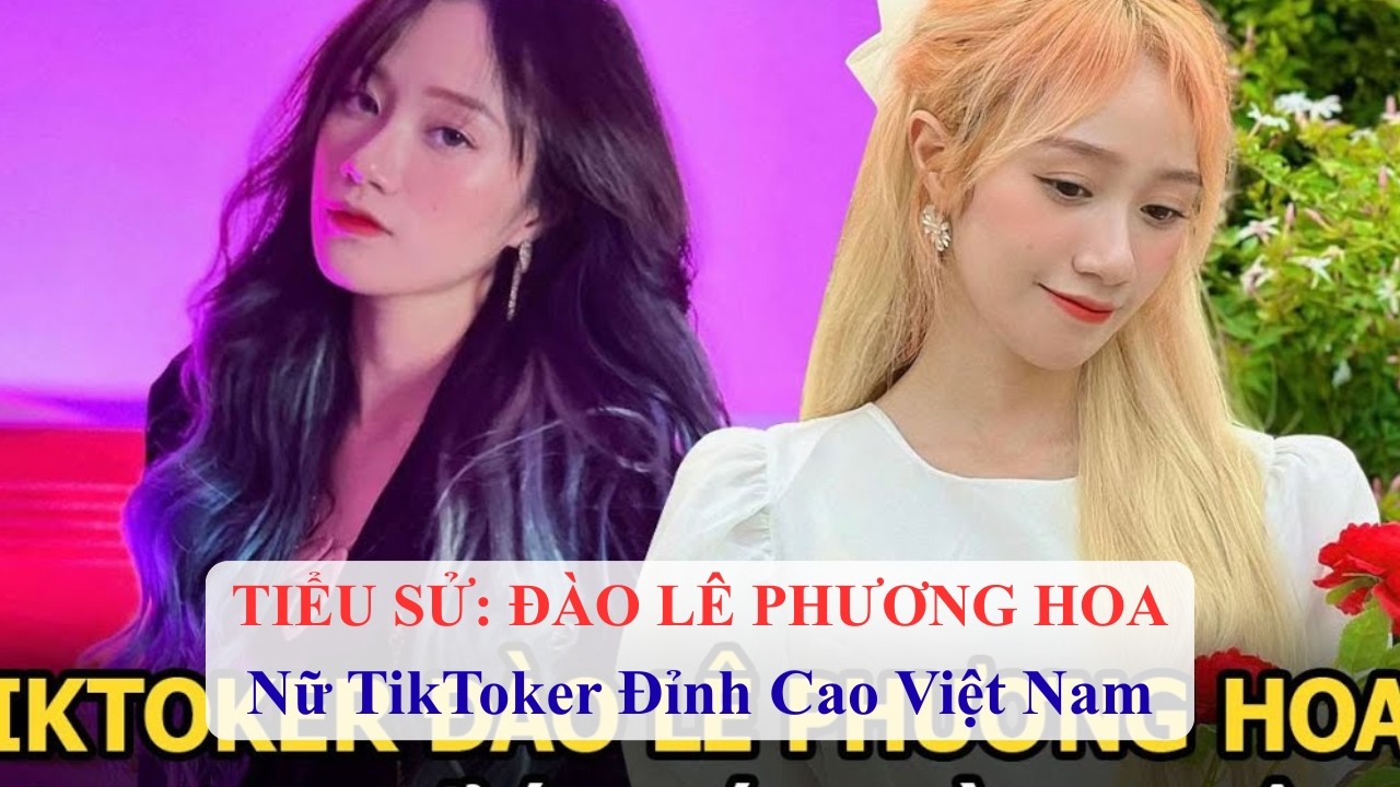 Đào Lê Phương Hoa – "Thánh Vũ Đạo" TikTok